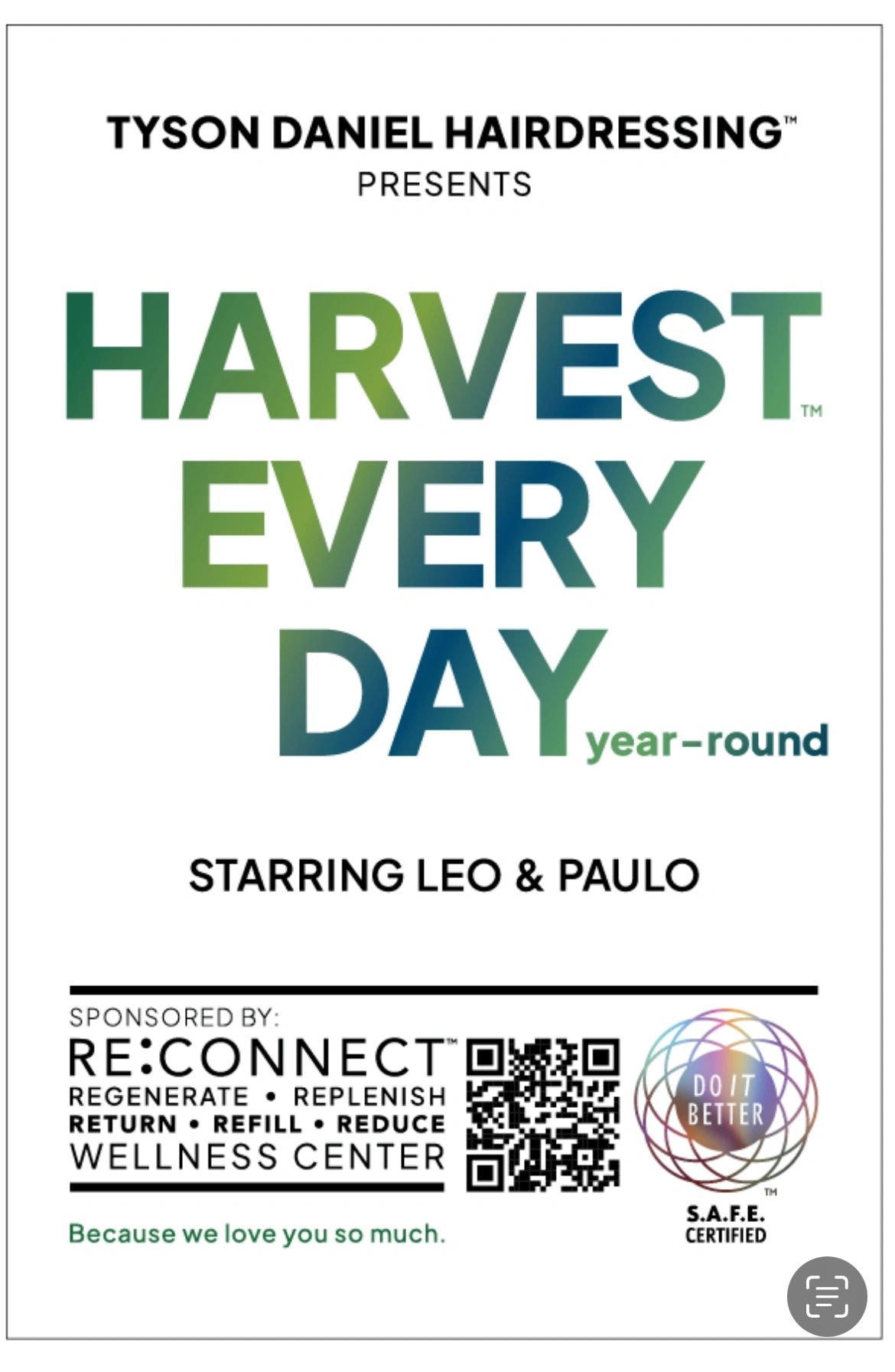 Harvest Every Day — Tyson Daniel Hairdressing presents Leo and Paulo